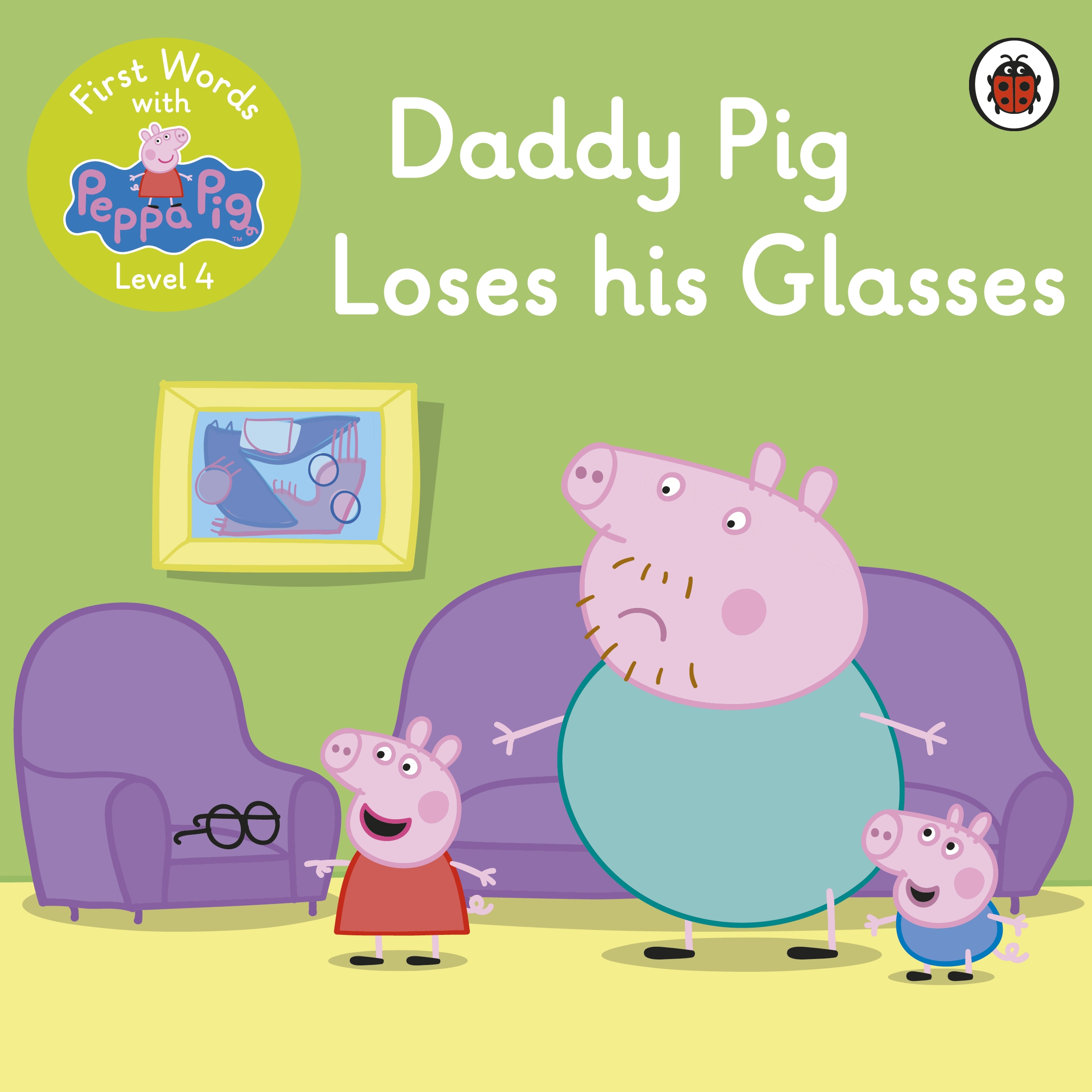 first-words-with-peppa-level-4-daddy-pig-loses-his-glasses-ladybird-education