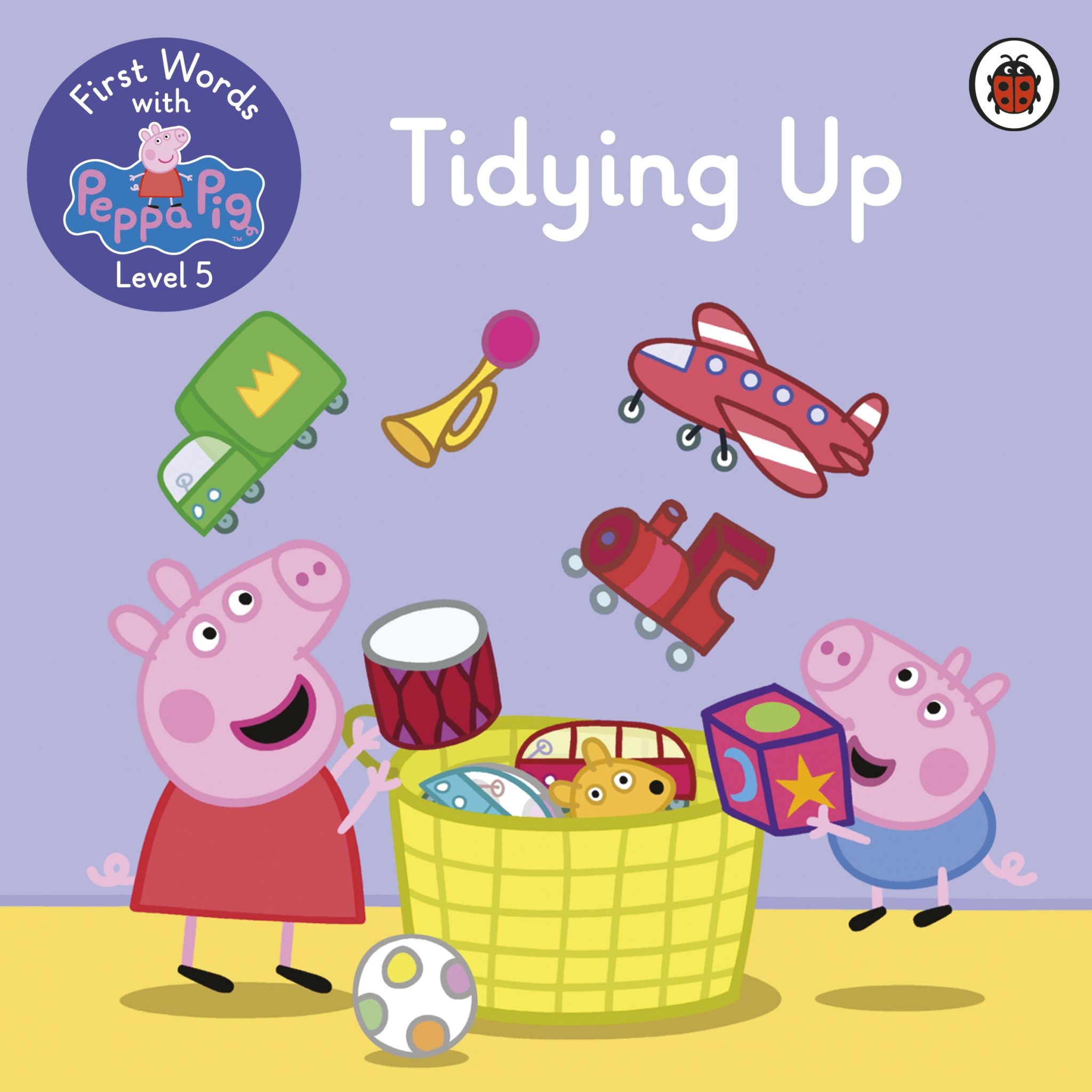 First Words with Peppa Level 5 – Tidying Up – Ladybird Education
